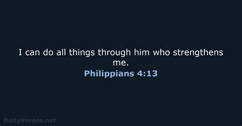 Philippians 4:13 NKJV;NIV .